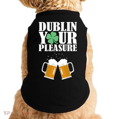 Dublin Your Pleasure Irish Beer Clover Doggie Tank