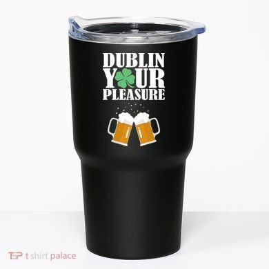 Dublin Your Pleasure Irish Beer Clover Tumbler