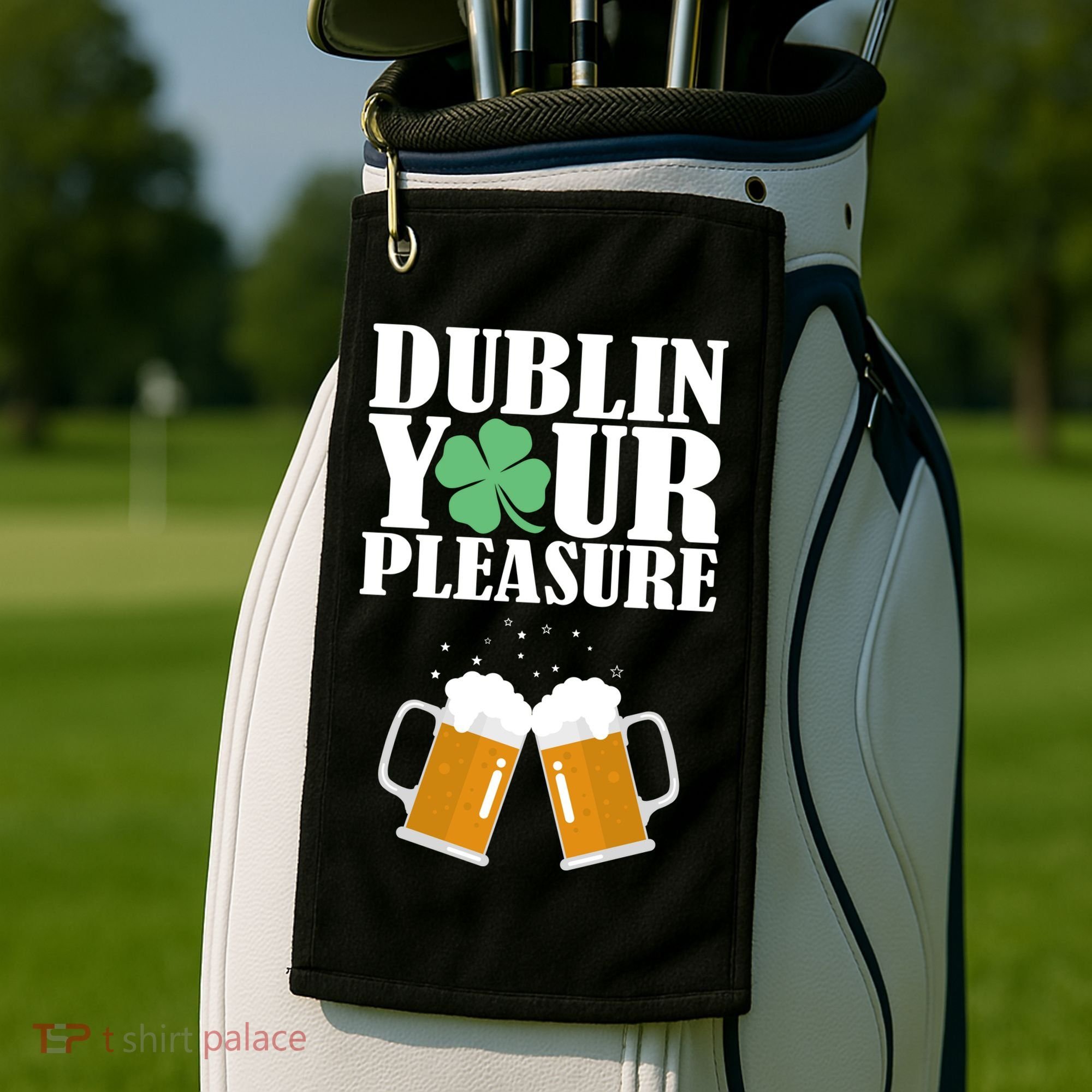 Dublin Your Pleasure Irish Beer Clover Golf Towel