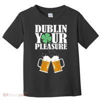 Dublin Your Pleasure Irish Beer Clover Toddler T-Shirt thumb 0