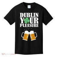 Dublin Your Pleasure Irish Beer Clover Kids T-Shirt thumb 0