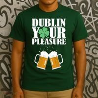 Dublin Your Pleasure Irish Beer Clover T-Shirt thumb 3