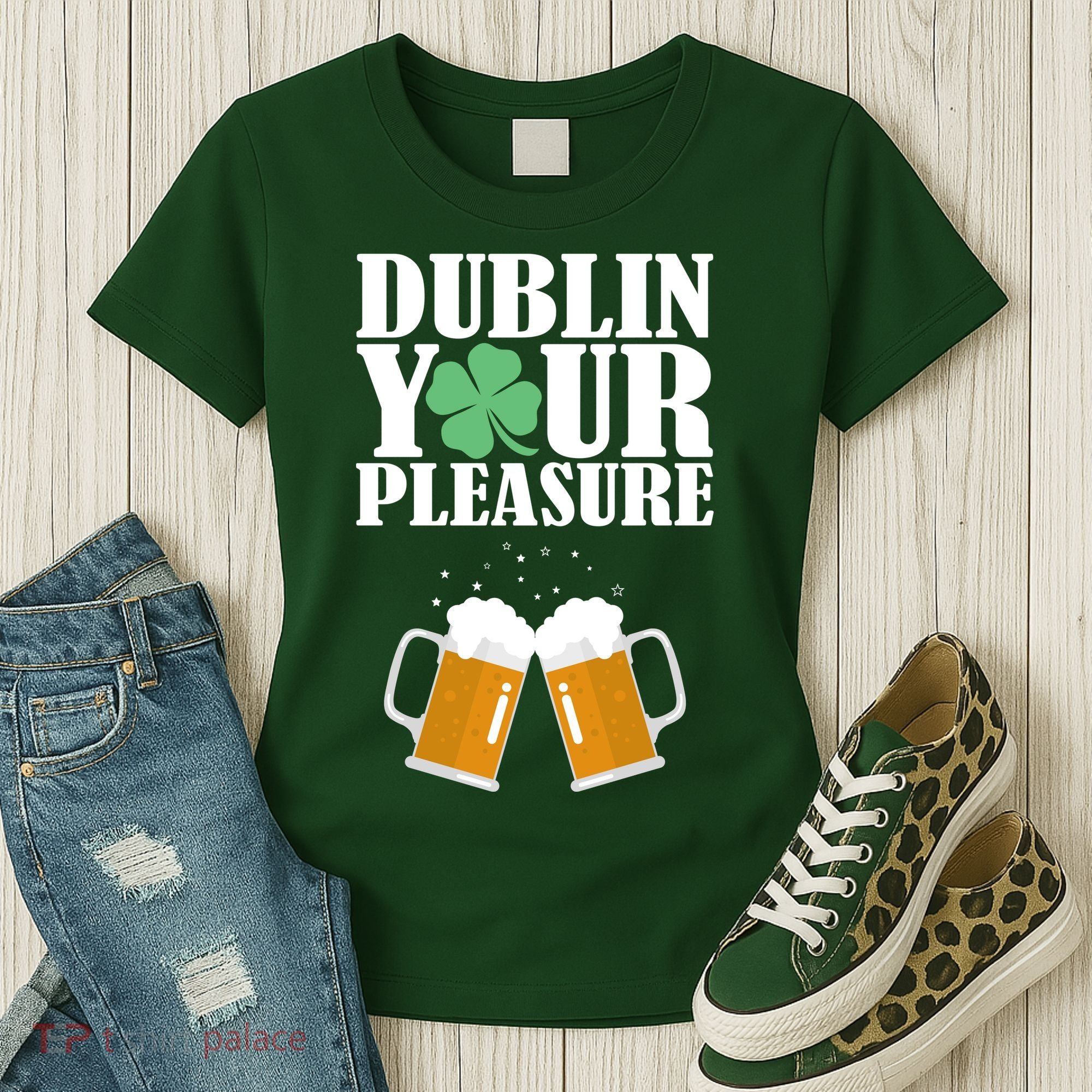Dublin Your Pleasure Irish Beer Clover Women's T-Shirt