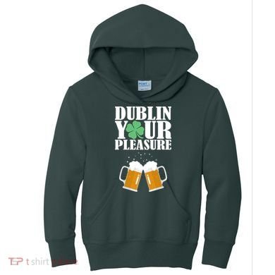 Dublin Your Pleasure Irish Beer Clover Kids Hoodie