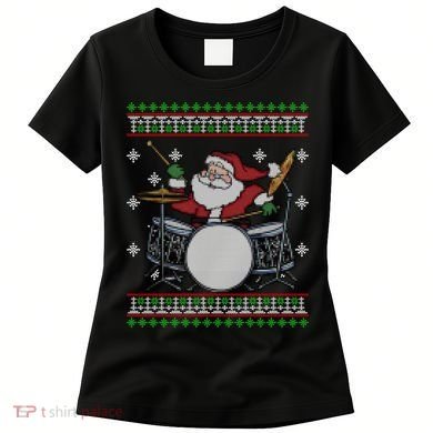 Drummer Ugly Christmas Sweater Santa Claus Playing Gift Women's T-Shirt