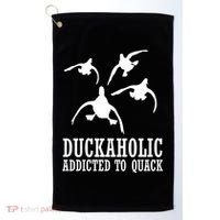 Duckaholic Addicted to Quack Golf Towel thumb 0