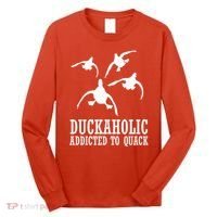 Duckaholic Addicted to Quack Long Sleeve Shirt thumb 0