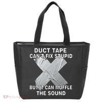 Duct Tape Can't Fix Stupid Tote Bag thumb 0