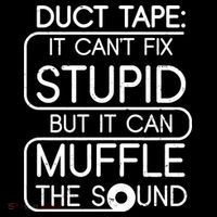 Duct Tape It Can't Fix Stupid But It Can Muffle The Sound Women's Hoodie thumb 2