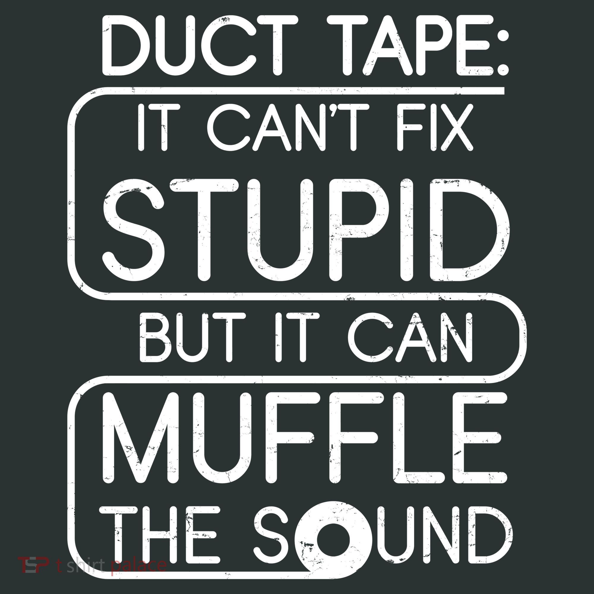 Duct Tape It Can't Fix Stupid But It Can Muffle The Sound Mousepad