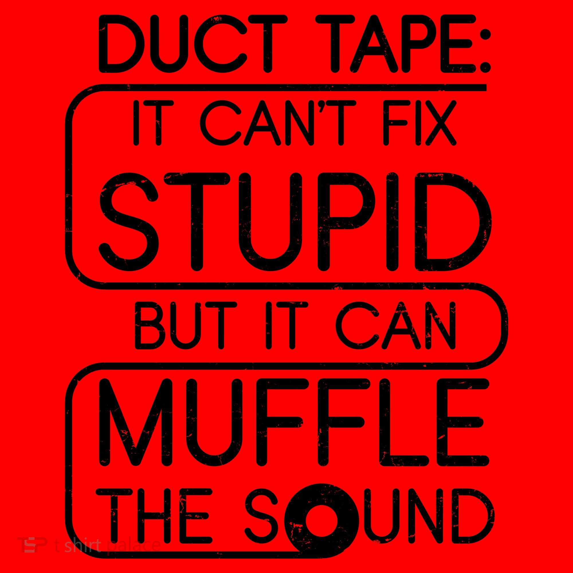 Duct Tape It Can't Fix Stupid But It Can Muffle The Sound Santa Hat