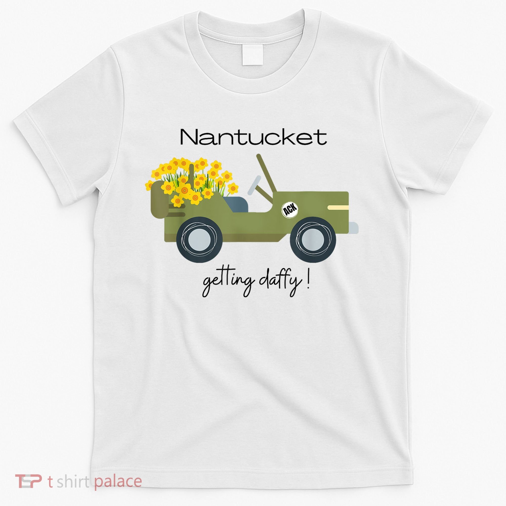 Daffodils Upon Daffodils Nantucket Getting Ack T-Shirt