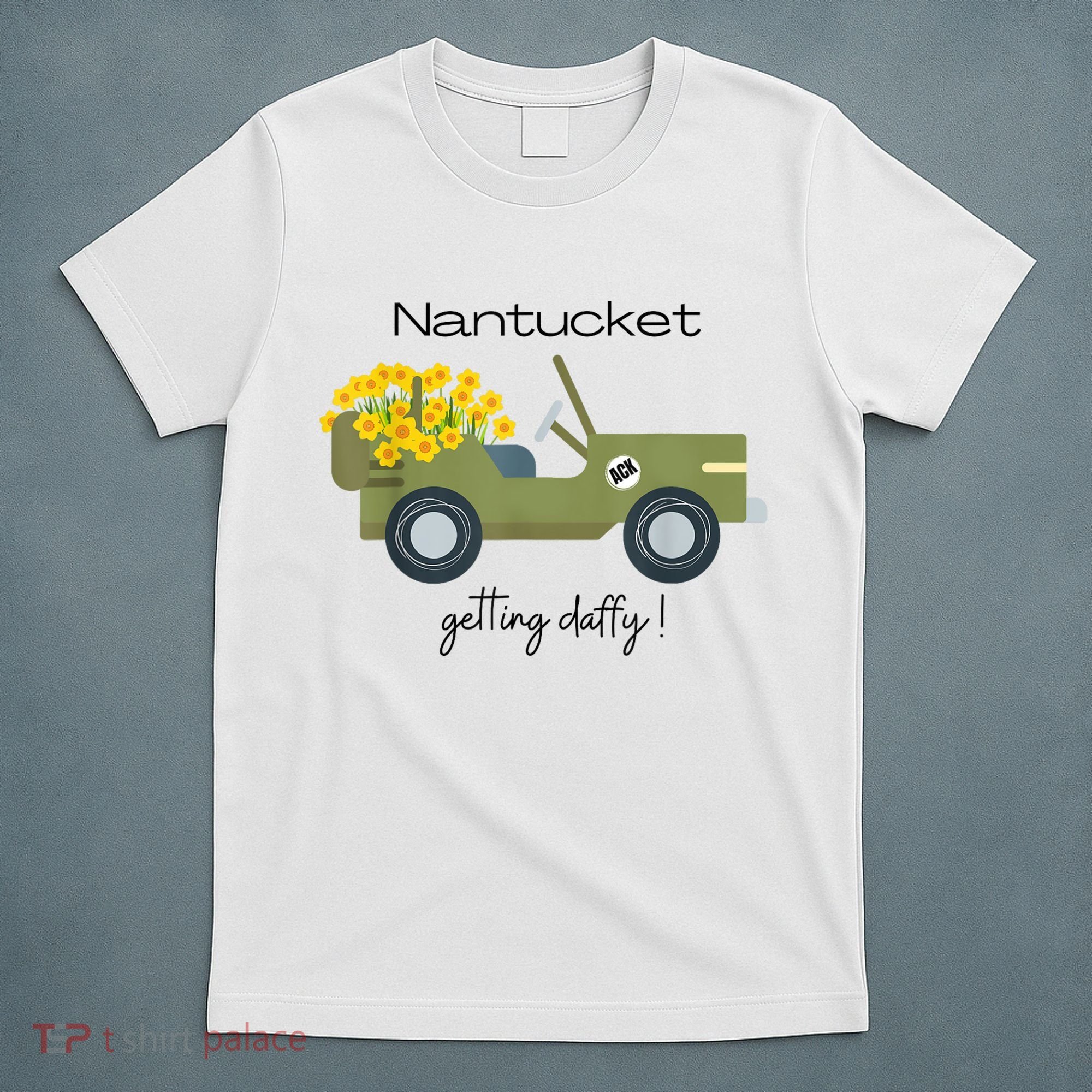 Daffodils Upon Daffodils Nantucket Getting Ack T-Shirt