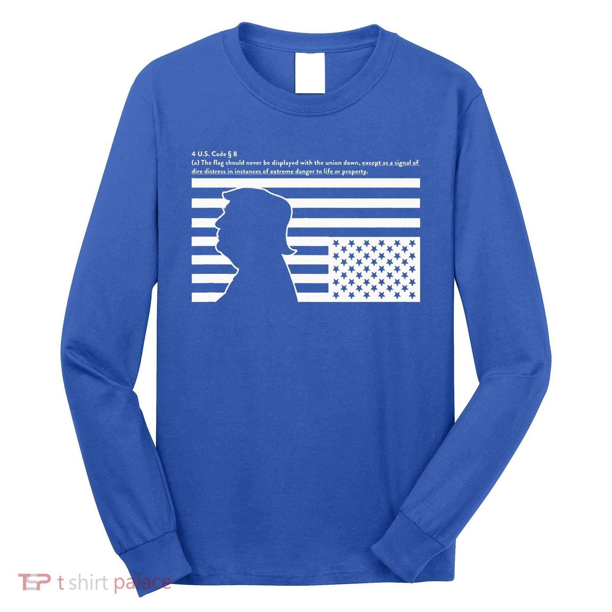 Distress Upside Down Flag Code Usa Save America Long Sleeve Shirt