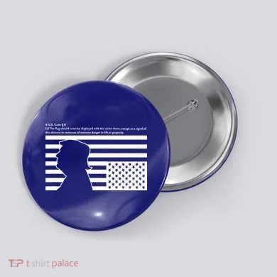 Distress Upside Down Flag Code Usa Save America Button