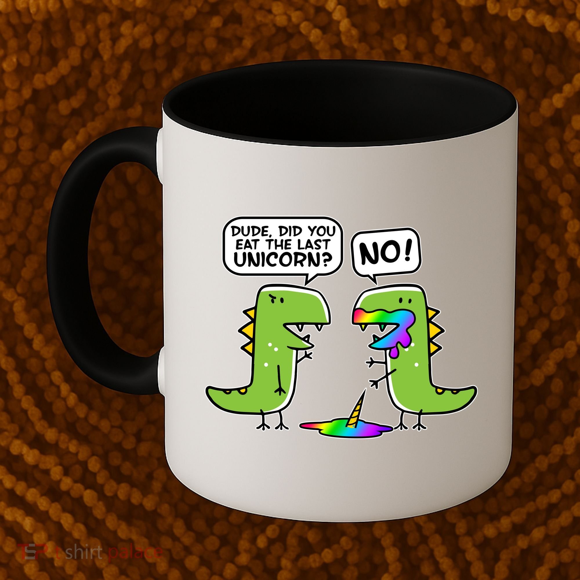 Dude Did You Eat The Last Unicorn? Coffee Mug