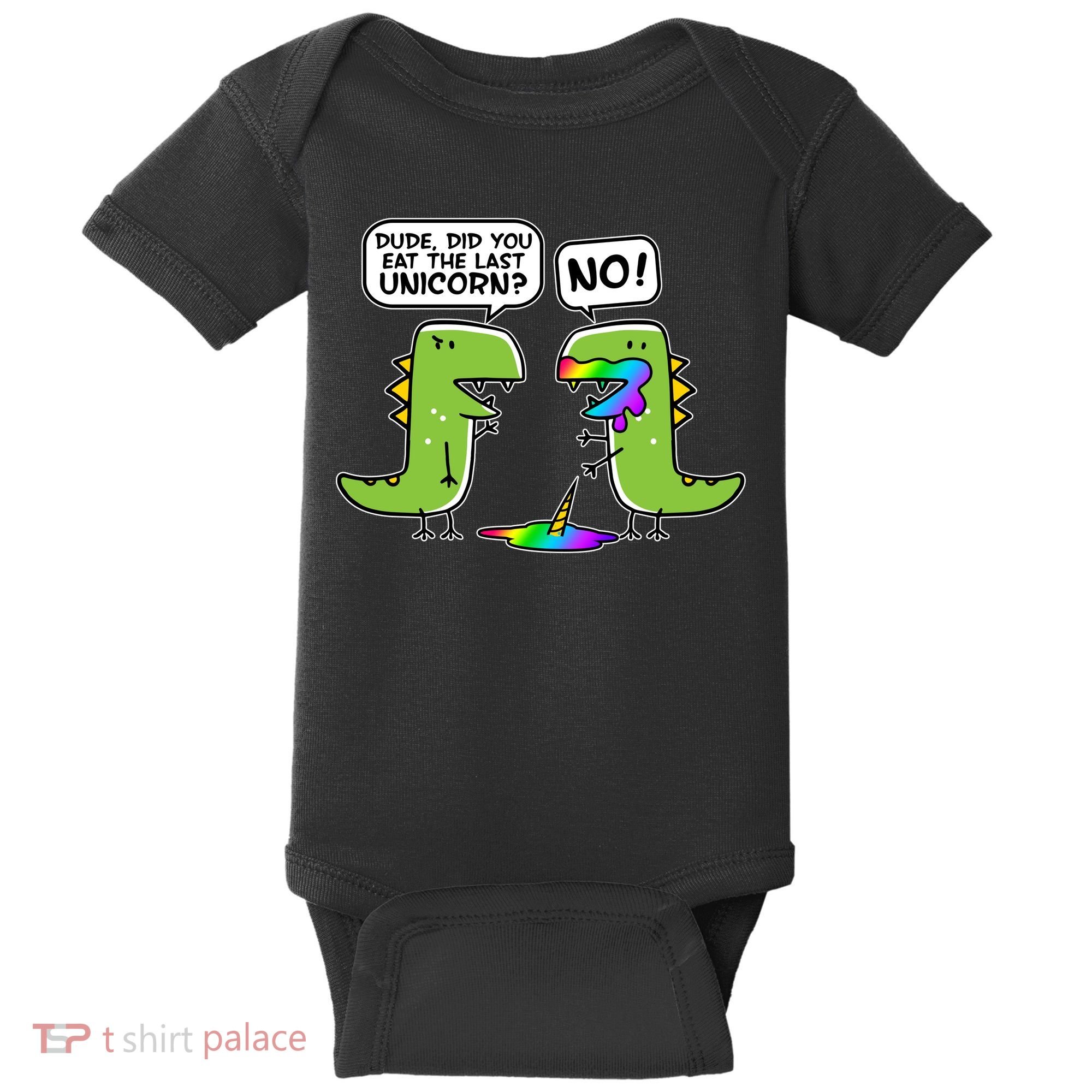 Dude Did You Eat The Last Unicorn? Baby Bodysuit