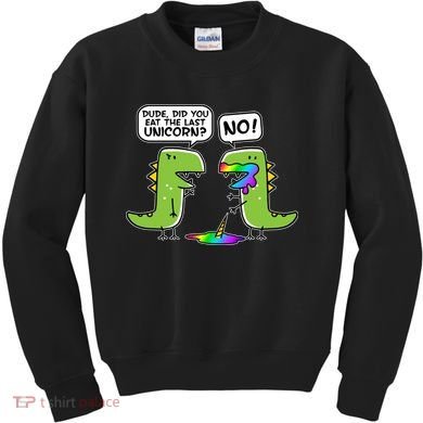 Dude Did You Eat The Last Unicorn? Kids Sweatshirt