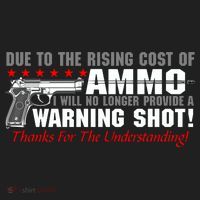 Due To Rising Cost Ammunition No Provide Warning Shot Women's Sweatshirt thumb 2