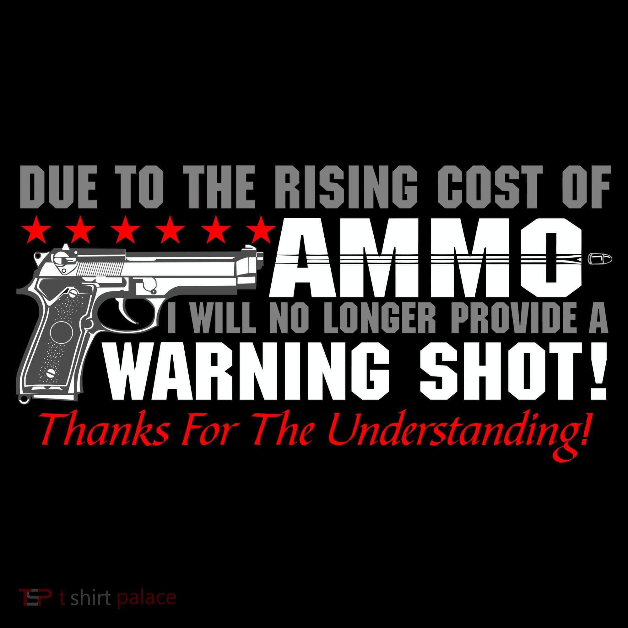 Due To Rising Cost Ammunition No Provide Warning Shot Doggie Tank