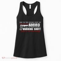 Due To Rising Cost Ammunition No Provide Warning Shot Women's Tank Top thumb 0