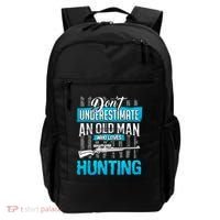 Don't Under Estimate An Old Man Who Loves Hunting Backpack thumb 0
