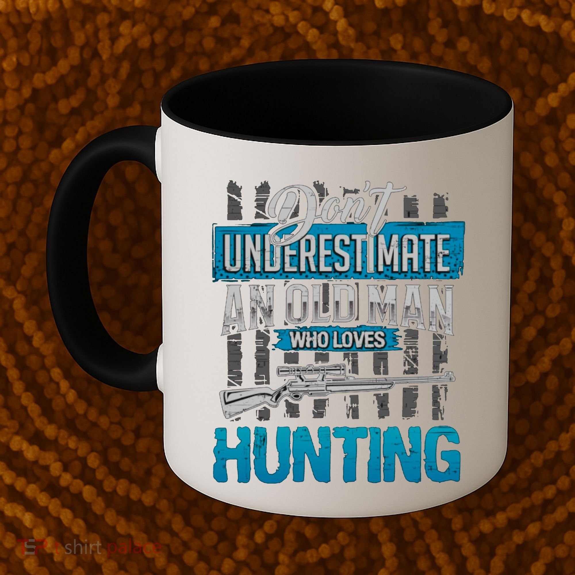 Don't Under Estimate An Old Man Who Loves Hunting Coffee Mug