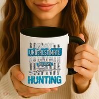 Don't Under Estimate An Old Man Who Loves Hunting Coffee Mug thumb 3