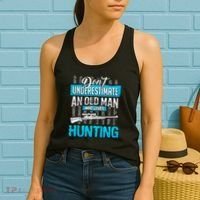 Don't Under Estimate An Old Man Who Loves Hunting Women's Tank Top thumb 2