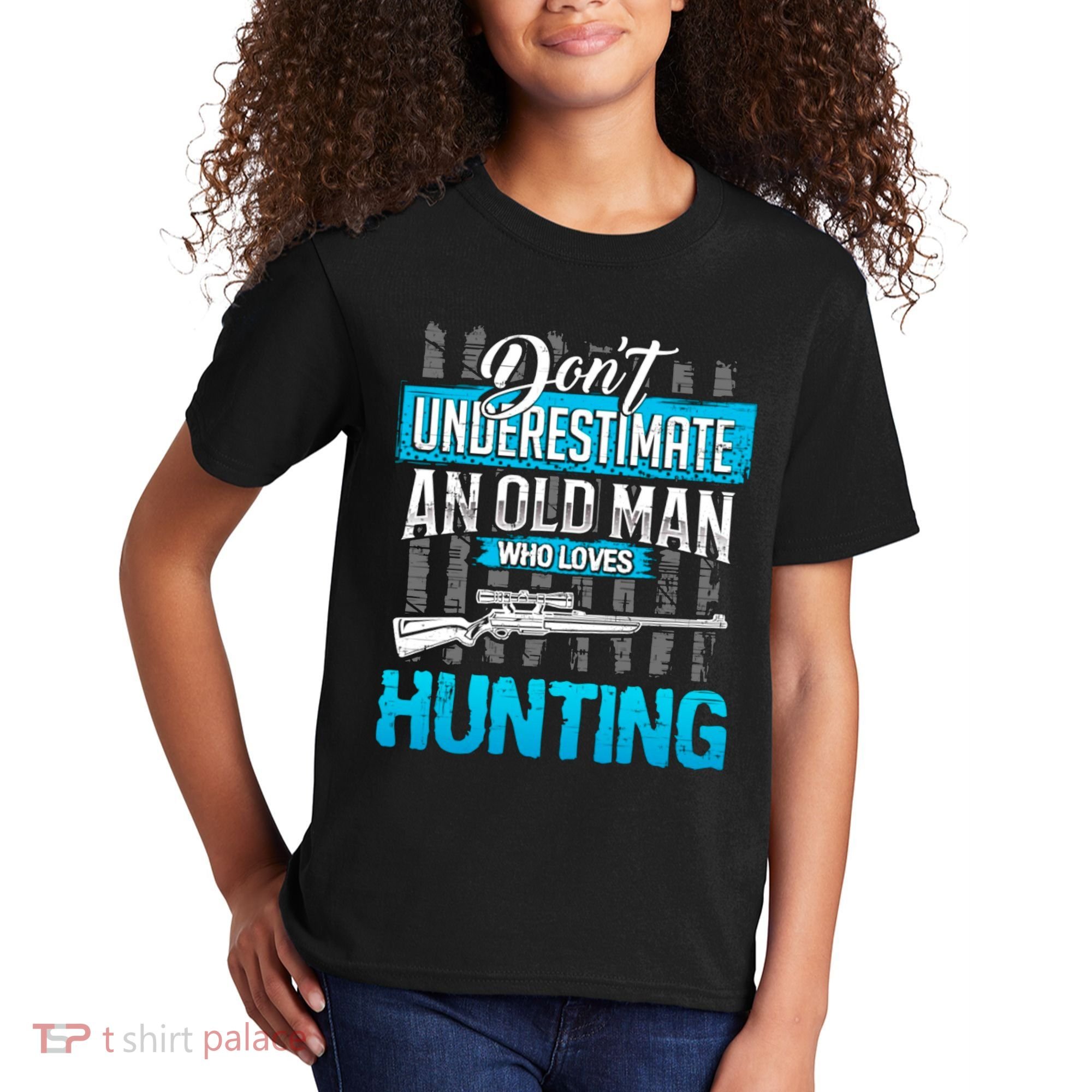 Don't Under Estimate An Old Man Who Loves Hunting Kids T-Shirt