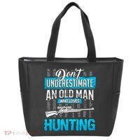 Don't Under Estimate An Old Man Who Loves Hunting Tote Bag thumb 0