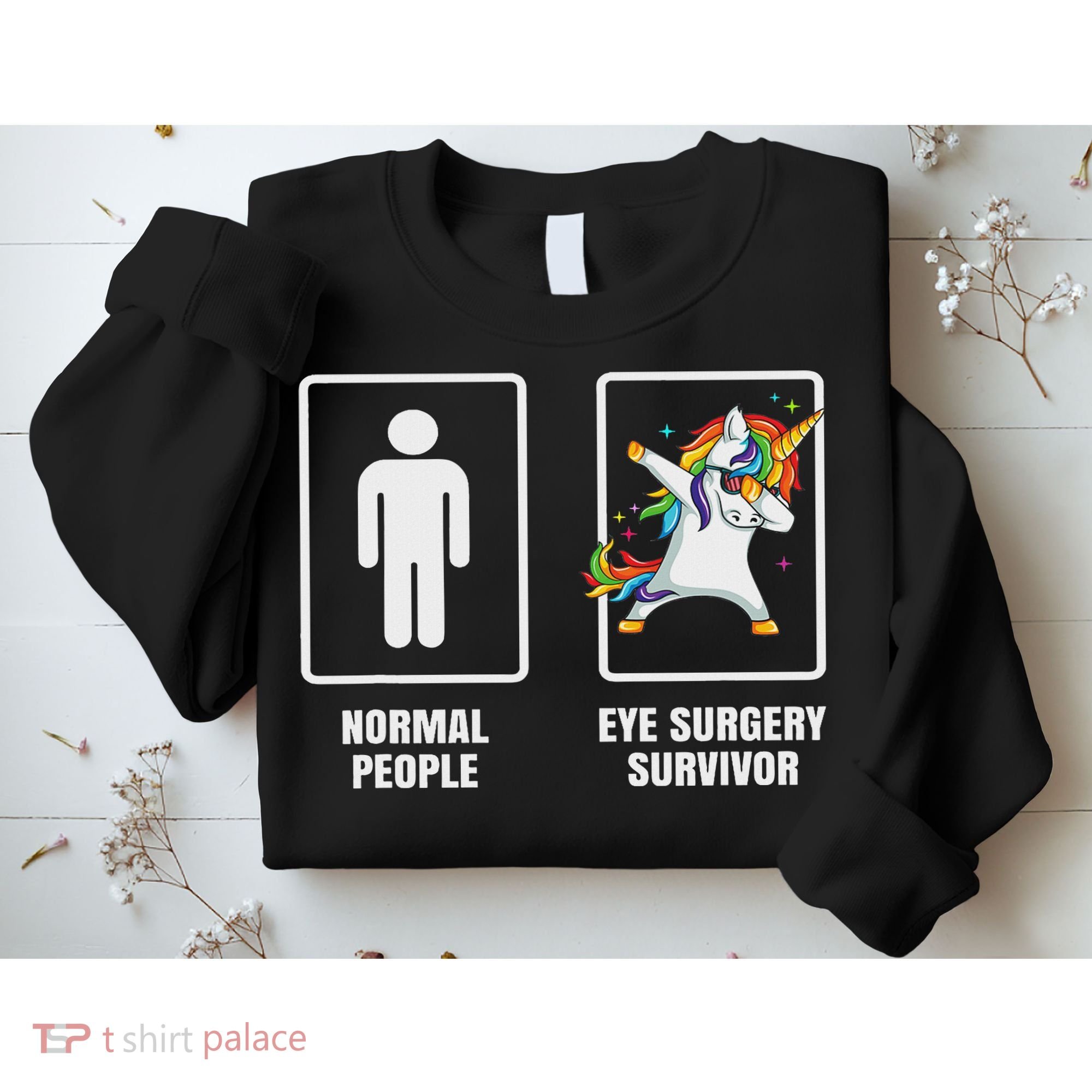 Dabbing Unicorn Eye Surgery Survivor Recovery Get Well Gift Sweatshirt