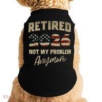 Distressed USA Flag Retired 2026 Not My Problem Anymore Doggie Tank thumb 0
