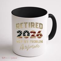 Distressed USA Flag Retired 2026 Not My Problem Anymore Coffee Mug thumb 1
