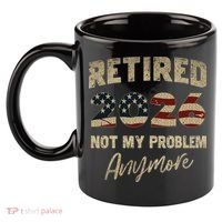 Distressed USA Flag Retired 2026 Not My Problem Anymore 11oz C Handle Ceramic Mug thumb 2