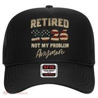 Distressed USA Flag Retired 2026 Not My Problem Anymore Hat thumb 0