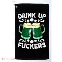 Drink Up Fuckers Funny St Patricks Day Beer Lover Bitches Golf Towel thumb 0