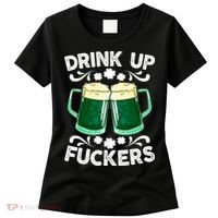 Drink Up Fuckers Funny St Patricks Day Beer Lover Bitches Women's T-Shirt thumb 0