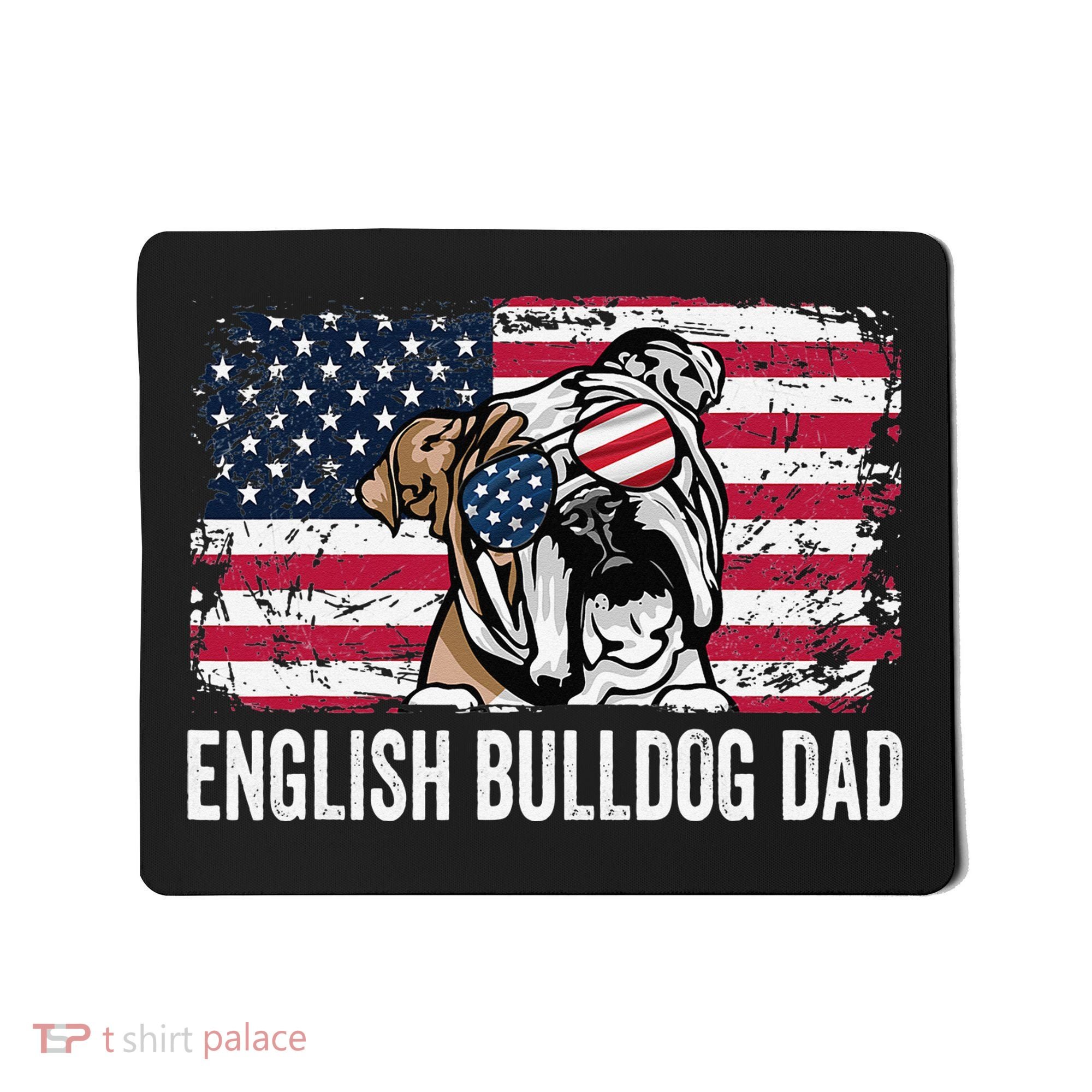 Distressed USA Flag English Bulldog Dad Fathers Day Mousepad