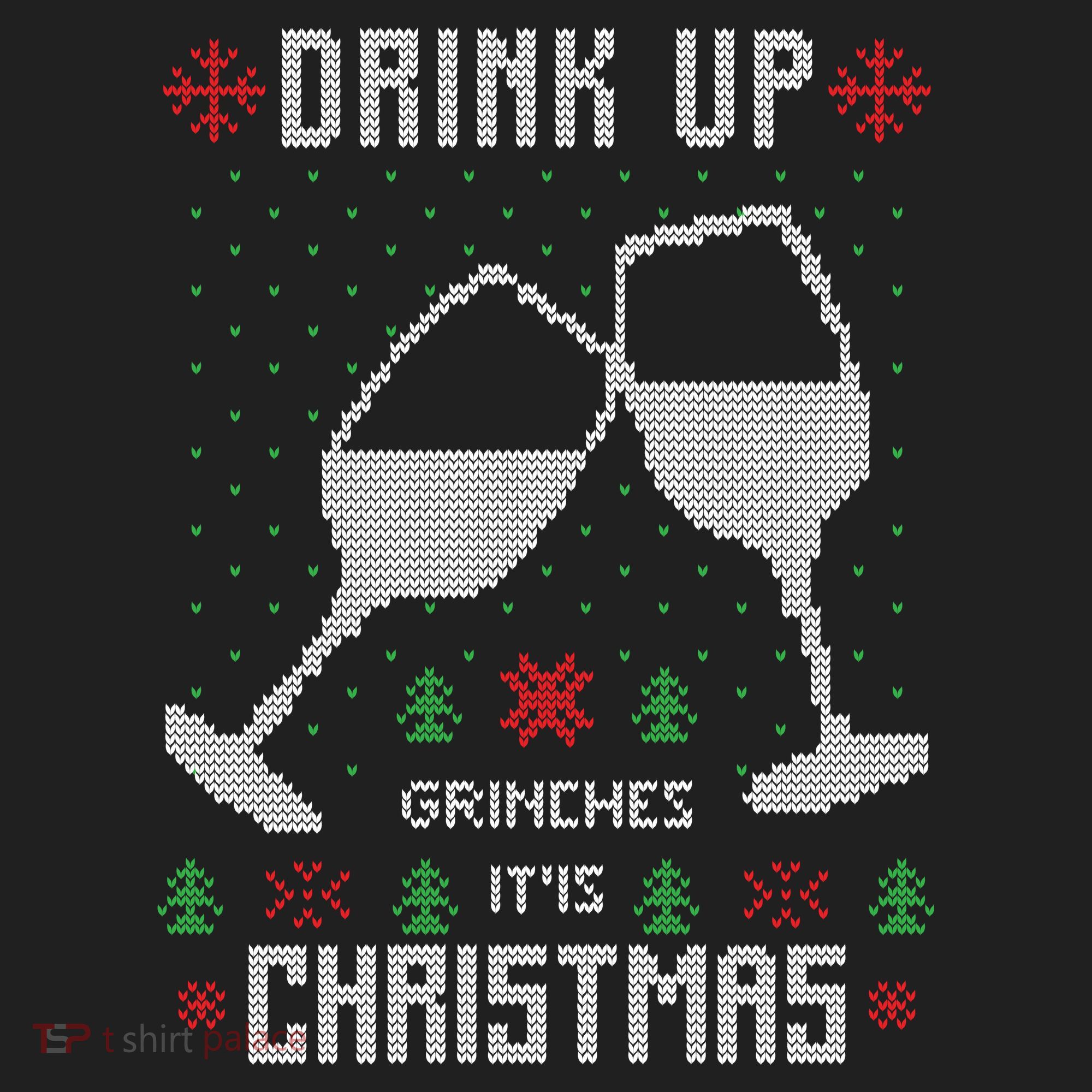 Drink Up Grinches It Is Christmas Tumbler