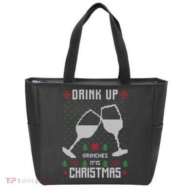 Drink Up Grinches It Is Christmas Tote Bag