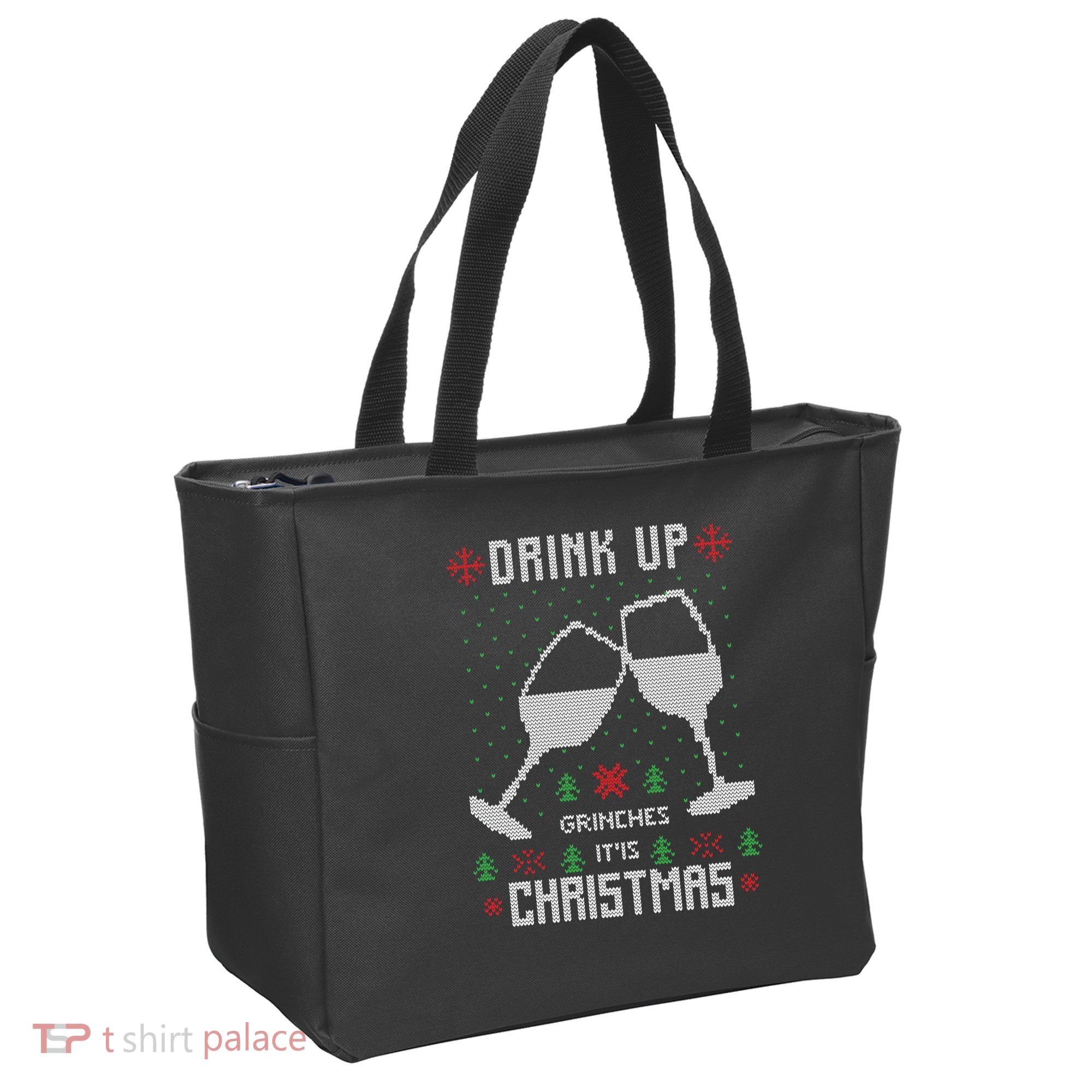 Drink Up Grinches It Is Christmas Tote Bag