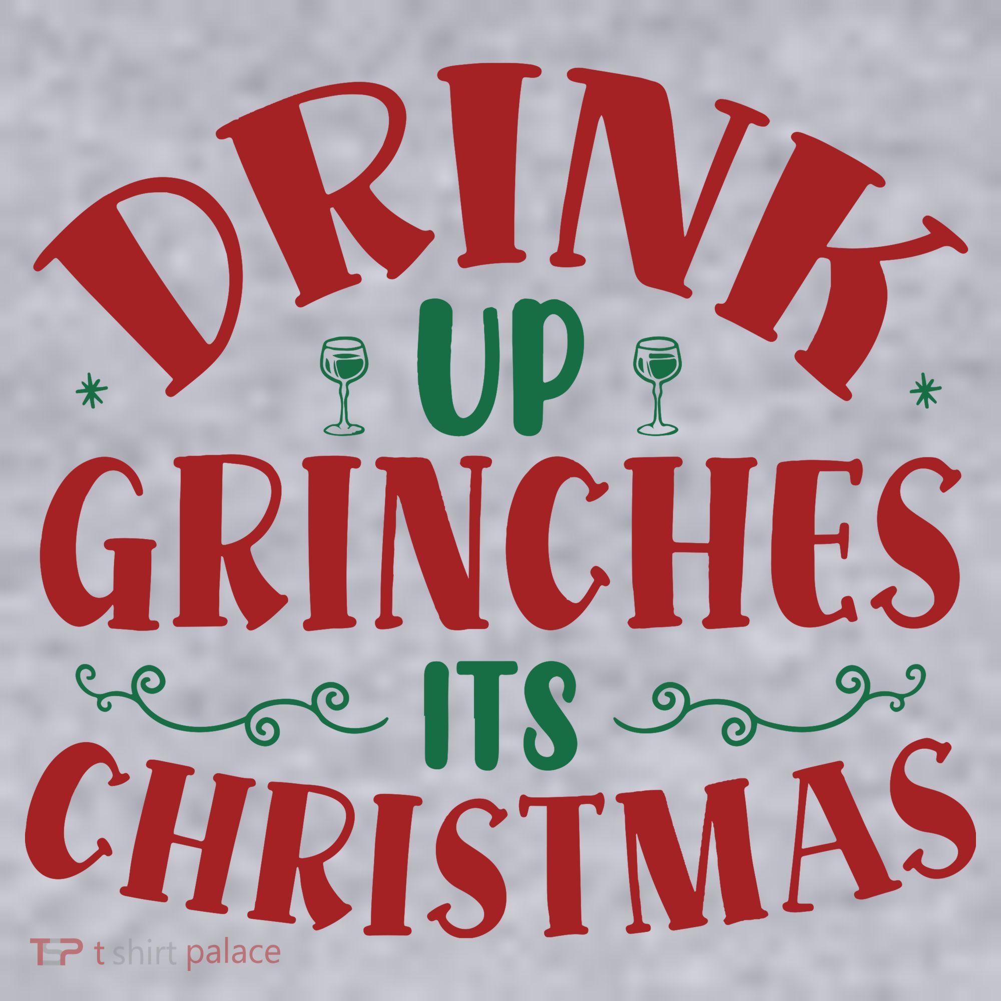 Drink Up Grinches Its Christmas Women's Sweatshirt