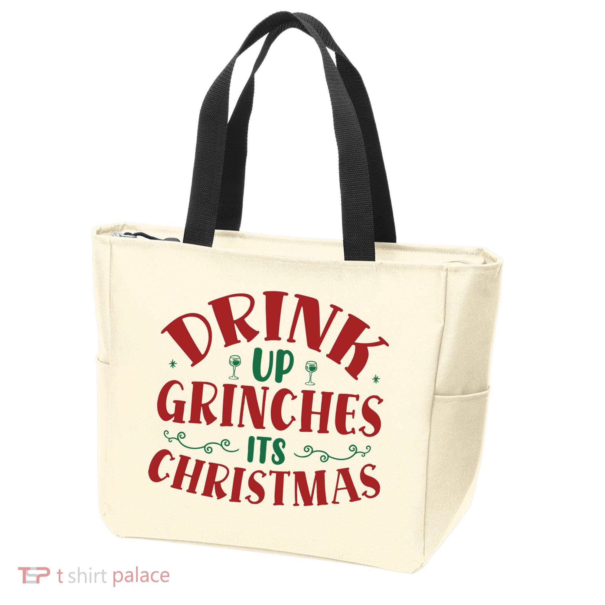Drink Up Grinches Its Christmas Tote Bag