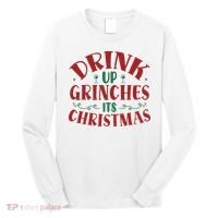 Drink Up Grinches Its Christmas Long Sleeve Shirt thumb 0