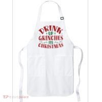 Drink Up Grinches Its Christmas Apron thumb 0