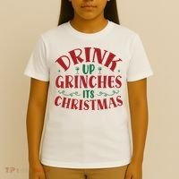 Drink Up Grinches Its Christmas T-Shirt thumb 4