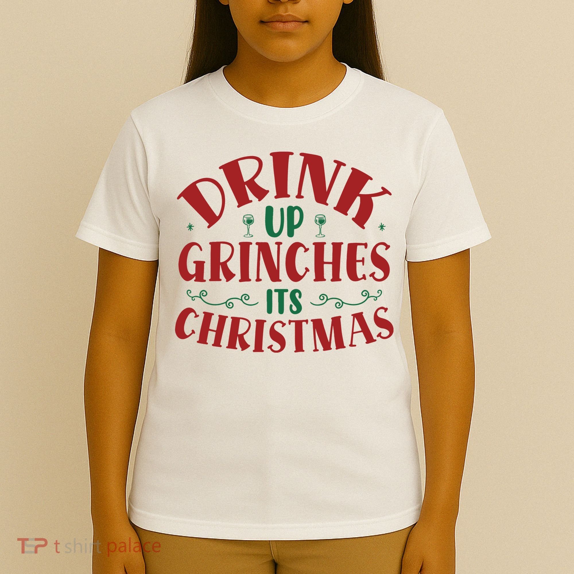 Drink Up Grinches Its Christmas T-Shirt