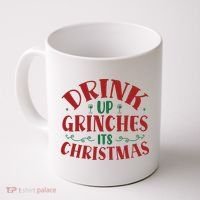Drink Up Grinches Its Christmas Coffee Mug thumb 0