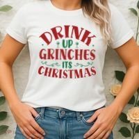 Drink Up Grinches Its Christmas Women's T-Shirt thumb 2